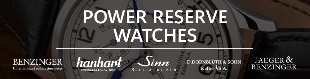Power Reserve Watches