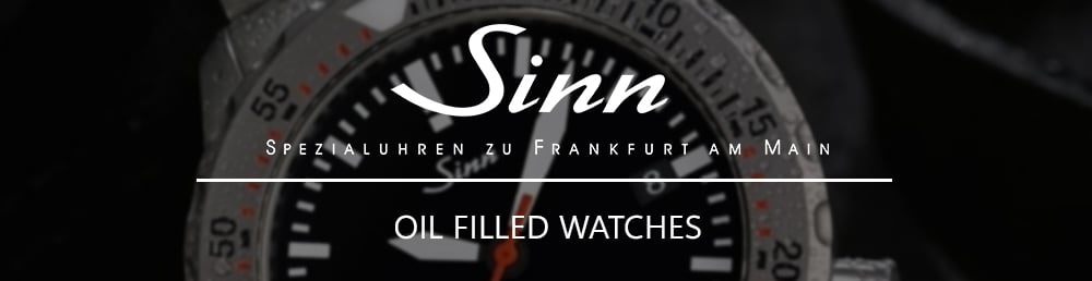 Sinn Oil Filled Watches
