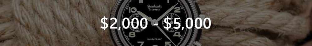 Watches Between $2,000 and $5,000