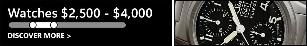 Watches Priced Between $2,500 and $4,000